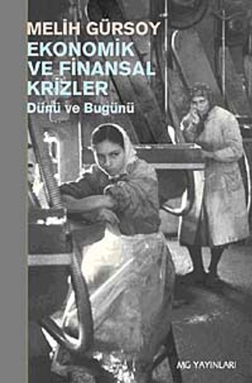 Ekonomik ve Finansal Krizler & Dünü ve Bugünü