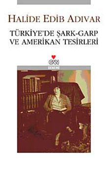Türkiye'de Şark-Garp ve Amerikan Tesirleri