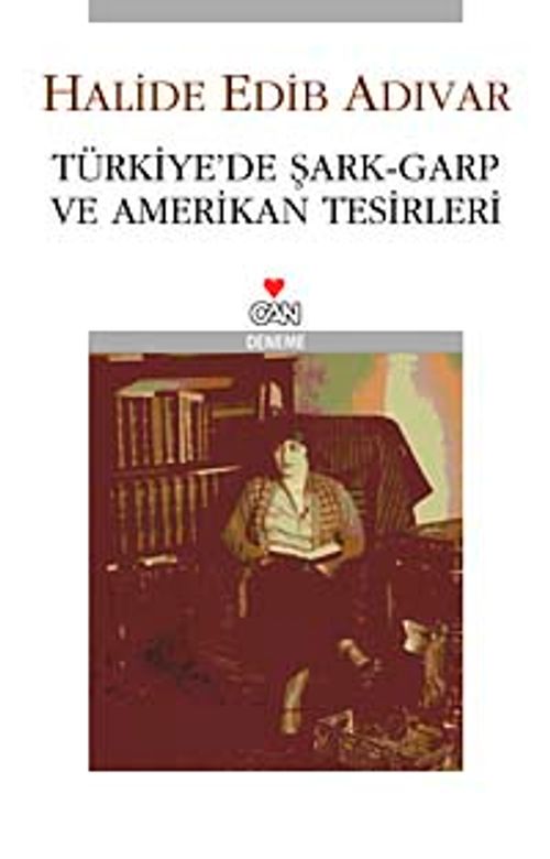 Türkiye'de Şark-Garp ve Amerikan Tesirleri