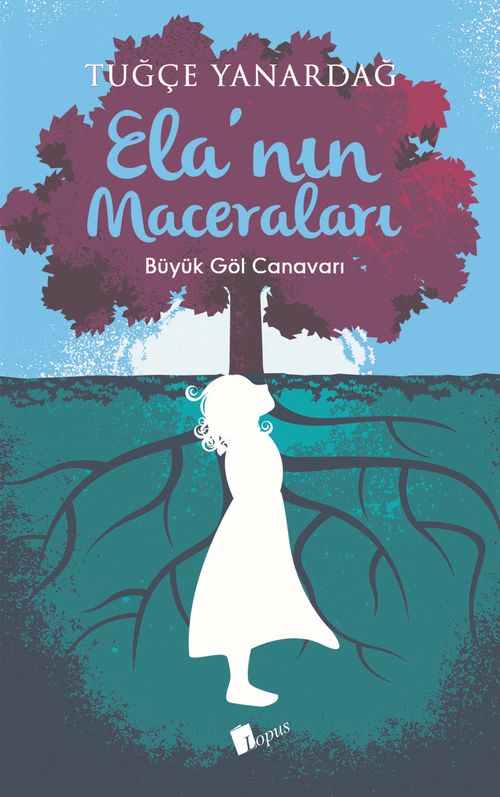 Ela'nın Maceraları