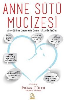 Anne Sütü Mucizesi / Anne Sütü ve Emzirmenin Önemi Hakkında Her Şey - Psikolog Pınar Güler