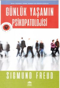 Günlük Yaşamın Psikopatolojisi