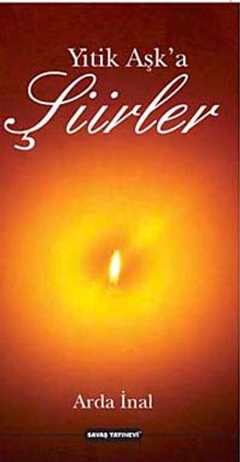 Yitik Aşk'a Şiirler