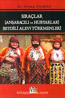 Sıraçlar (Anşabacılı ve Hubyarlar) Beydili Alevi Türkmenleri