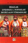 Sıra&ccedil;lar (Anşabacılı ve Hubyarlar) Beydili Alevi T&uuml;rkmenleri