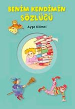 Benim Kendimin Sözlüğü