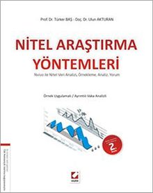 Nitel Araştırma Yöntemleri & NVivo ile Nitel Veri Analizi, Örnekleme, Analiz, Yorum