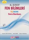 6. Sınıf Fen Bilimleri &Uuml;&ccedil;renk Soru Bankası