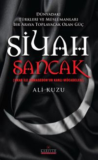 Siyah Sancak & (Ukab ile Armagedon'un Kanlı Mücadelesi)