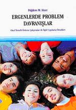 Ergenlerde Problem Davranışlar