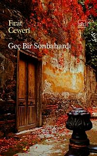 Geç Bir Sonbahardı