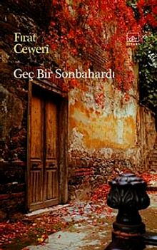 Geç Bir Sonbahardı