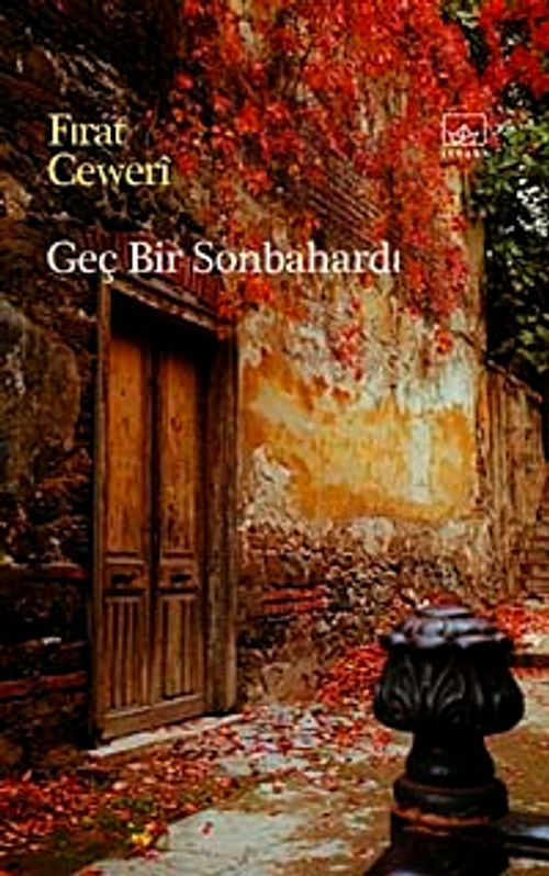 Geç Bir Sonbahardı