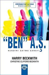 Ben A.Ş. & Kendini Satma Sanatı