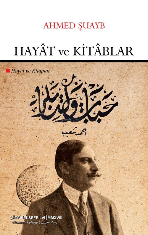 Hayat ve Kitablar | Hayat ve Kitaplar (Çevriyazı ve Sadeleştirme)