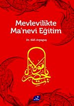 Mevlevilikte Ma'nevi Eğitim