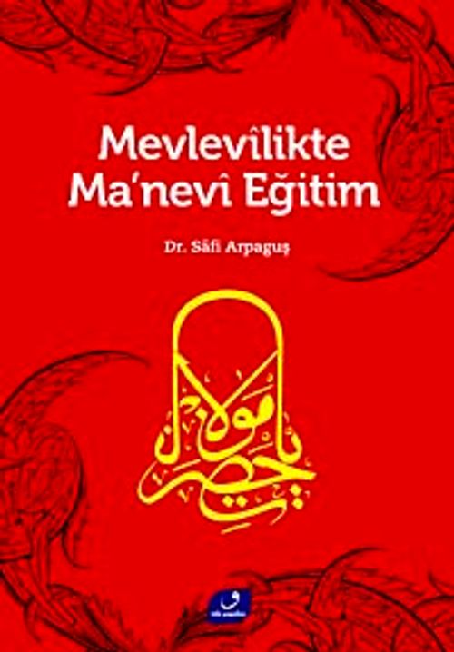 Mevlevilikte Ma'nevi Eğitim