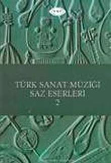 Türk Sanat Müziği Saz Eserleri-2