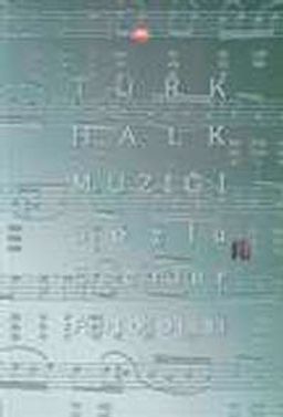 Türk Halk Müziği Sözlü Eserler Antolojisi Cilt-1