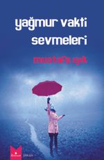 Yağmur Vakti Sevmeleri
