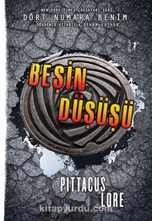 Beşin Düşüşü - Pittacus Lore