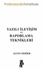 Yazılı İletişim ve Raporlama Teknikleri
