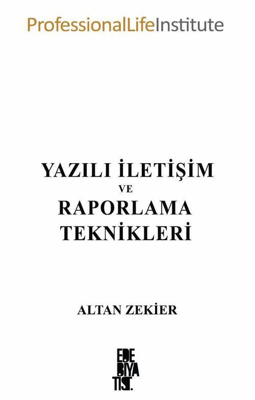 Yazılı İletişim ve Raporlama Teknikleri