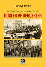 50. Yılında Dünyada ve Türkiye'de “68”
