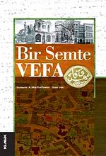 Bir Semte Vefa