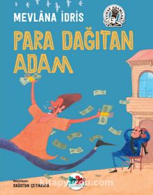 Para Dağıtan Adam - Mevlana İdris