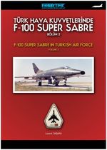Türk Hava Kuvvetlerinde F-100 Super Sabre Bölüm-2