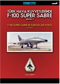 Türk Hava Kuvvetlerinde F-100 Super Sabre Bölüm-2