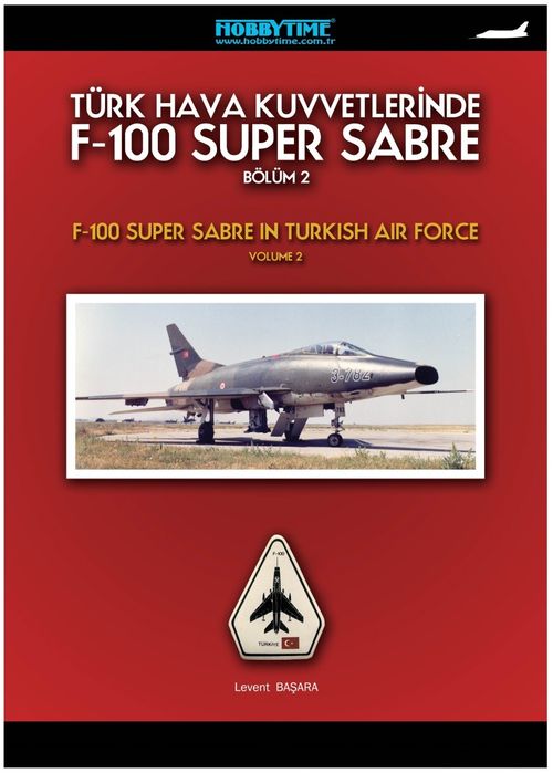 Türk Hava Kuvvetlerinde F-100 Super Sabre Bölüm-2