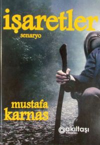 İşaretler & Bir Kader İşaretleri Öyküsü