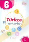 6. Sınıf T&uuml;rk&ccedil;e Soru Kitabı