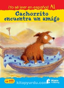 Cachorrito encuentra un amigo +audio descargable A1 (¡Yo sé leer en español!) - Catherine Bruzzone
