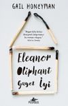 Eleanor Oliphant Gayet İyi