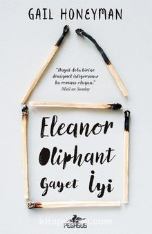 Eleanor Oliphant Gayet İyi - Gail Honeyman