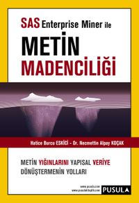 SAS Enterprise Miner ile Metin Madenciliği