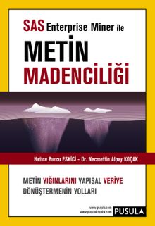 SAS Enterprise Miner ile Metin Madenciliği