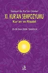 XI. Kur'an Sempozyumu & Kur'an ve Risalet 25-26 Ekim 2008 / Samsun
