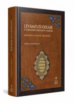 Levami‘u’d-Dekaik fi Tercemeti Mecami‘i’l-Hakaik Mecami‘u’l-Hakaik Tercümesi