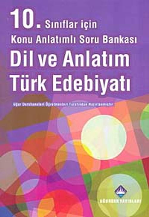 10. Sınıf Dil ve Anlatım-Türk Edebiyatı  Konu Anlatımlı Soru Bankası