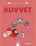 İlk Bilgiler ve Deneyler / Kuvvet