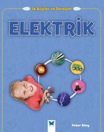 İlk Bilgiler ve Deneyler / Elektrik