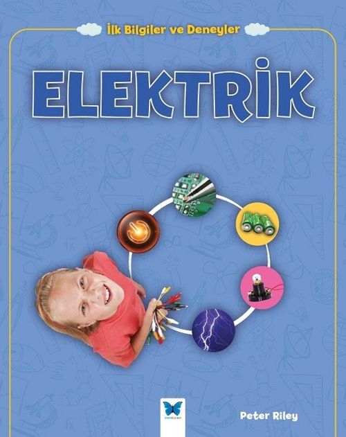 İlk Bilgiler ve Deneyler / Elektrik