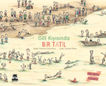 Göl Kıyısında Bir Tatil