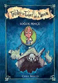 Soğuk Pençe / Tehlikeli Tuhaf Bir Macera