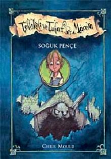 Soğuk Pençe / Tehlikeli Tuhaf Bir Macera