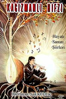 Kağızmanlı Hıfzı & Hayatı, Sanatı, Şiirleri